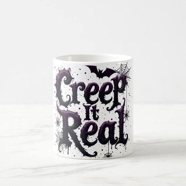 Creep It Real - Edgy Halloween Vibes Coffee Mug (Center)