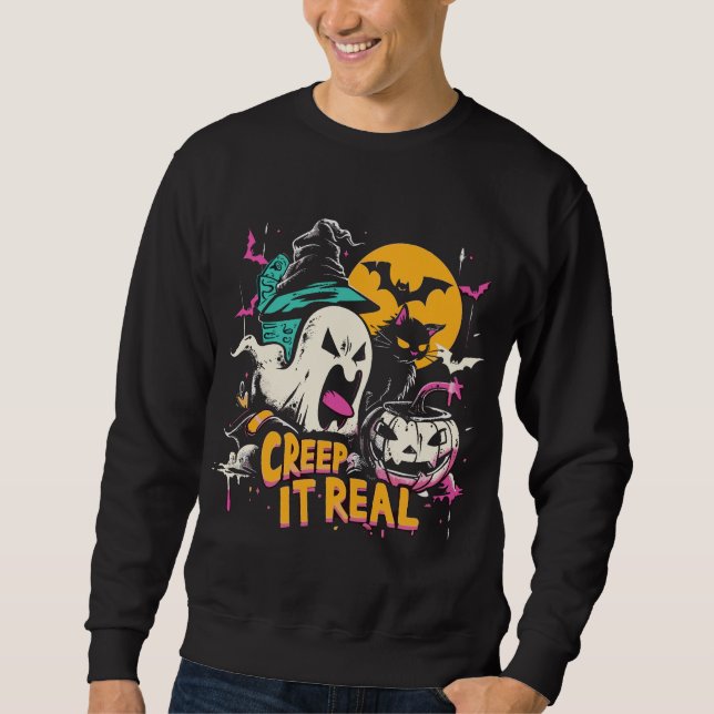 Creep It Real  | ExDesigner | Halloween Sweatshirt (Front)