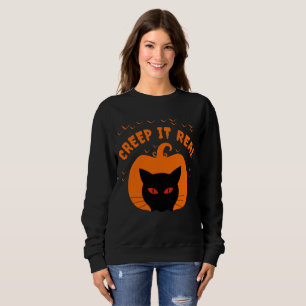 CREEP IT REAL FUNNY CAT HALLOWEEN SWEATSHIRT