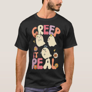 Creep It Real Ghost Halloween Costume Floral Groov T-Shirt