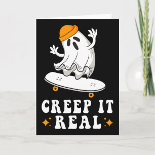 Creep It Real Ghost Halloween Skateboard Boys Skat Card