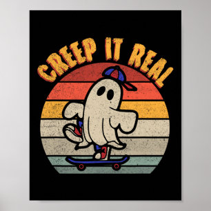 Creep It Real Ghost Shirt Vintage Skateboarding Sh Poster