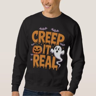 Creep It Real Halloween Ghost Pumpkins And Bats Sweatshirt