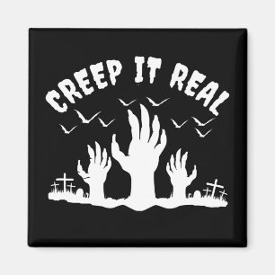 CREEP IT REAL HALLOWEEN GRAVEYARD COSTUME MAGNET