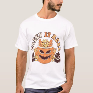 Creep it Real Halloween Groovy halloween fall T-Shirt