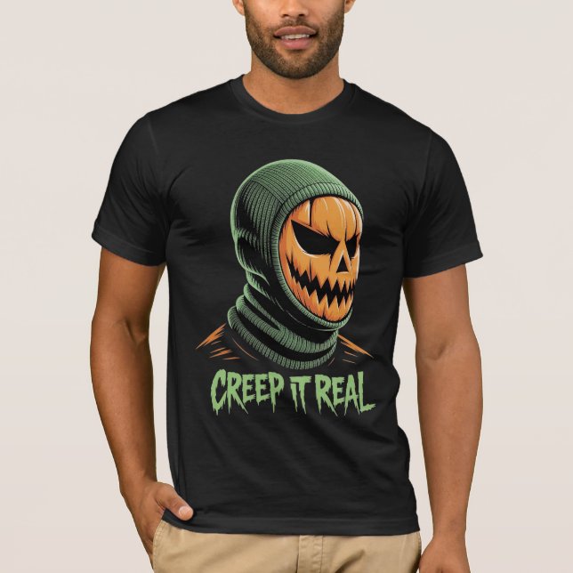 Creep it Real Halloween T-Shirt (Front)