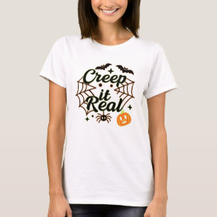 Creep It Real Halloween Tee