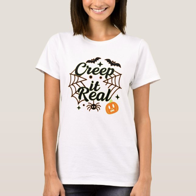 Creep It Real Halloween Tee (Front)