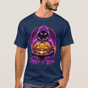 Creep it Real, Horror Halloween illustration T-Shirt
