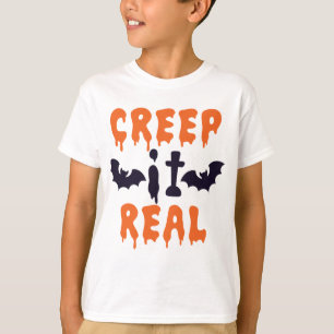 "Creep it Real" Saying with Bats Halloween T-Shirt