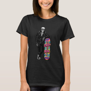 Creep It Real Spooky Season Skeleton Skateboarder T-Shirt