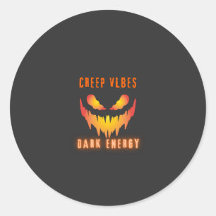 Creep Vibes Dark Energy _ Trendy Horror Streetwear Classic Round Sticker