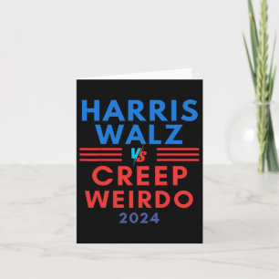 Creep Vs Harris Waltz Funny Kamala WAlzheimer Elec Card