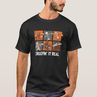 Creepin It Real Dabbing Monsters Halloween 1 T-Shirt
