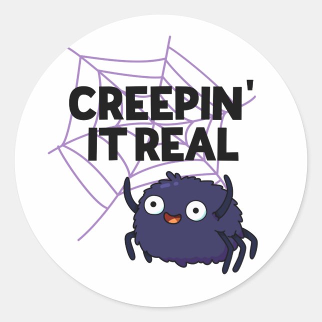 Creepin It Real Funny Halloween Spider Pun Classic Round Sticker (Front)