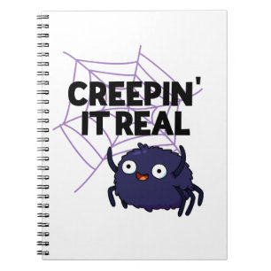 Creepin It Real Funny Halloween Spider Pun Notebook