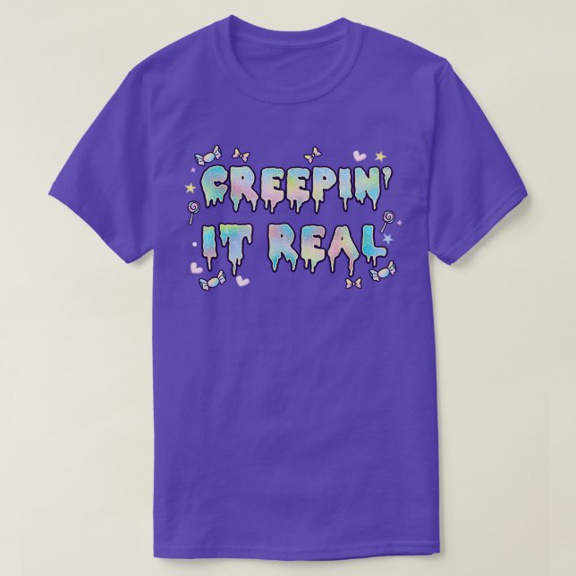 Creepin It Real Goth T-Shirt (Design Front)