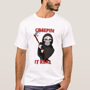 Creepin it real scary skull halloween nightmares T-Shirt