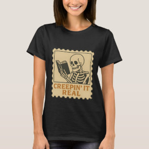 Creepin’ It Real – Skeleton Book Lover Halloween  T-Shirt
