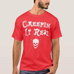 Creepin It Real Skeleton Hand Funny Halloween Men T-Shirt
