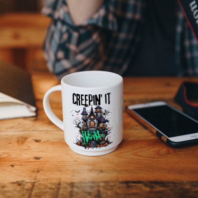Creepin' it real.w coffee mug (Creator Uploaded)