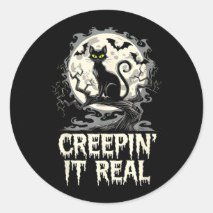 Creepin Real Design For Halloween Black Cat Lover Classic Round Sticker