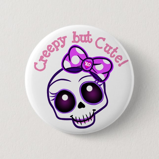 “Creepy but Cute!” Kawaii Button Pin (Front)