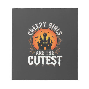 Creepy Girls Are The Cutest Gothic Halloween Desig Notepad