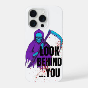 Creepy Grim Reaper “Look Behind You” Horror Phone  iPhone 15 Pro Case