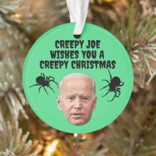 CREEPY JOE FUNNY CHRISTMAS ORNAMENTS