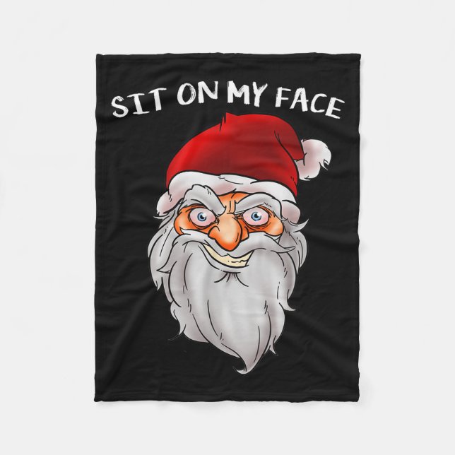 Creepy Santa Christmas -xmas Sit On My Face  Fleece Blanket (Front)