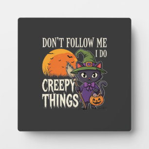 Creepy Things Halloween Cat Witch Design_1 Plaque
