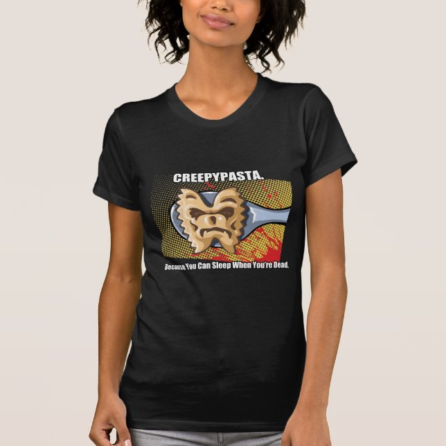 CREEPYPASTA T-Shirt (Front)