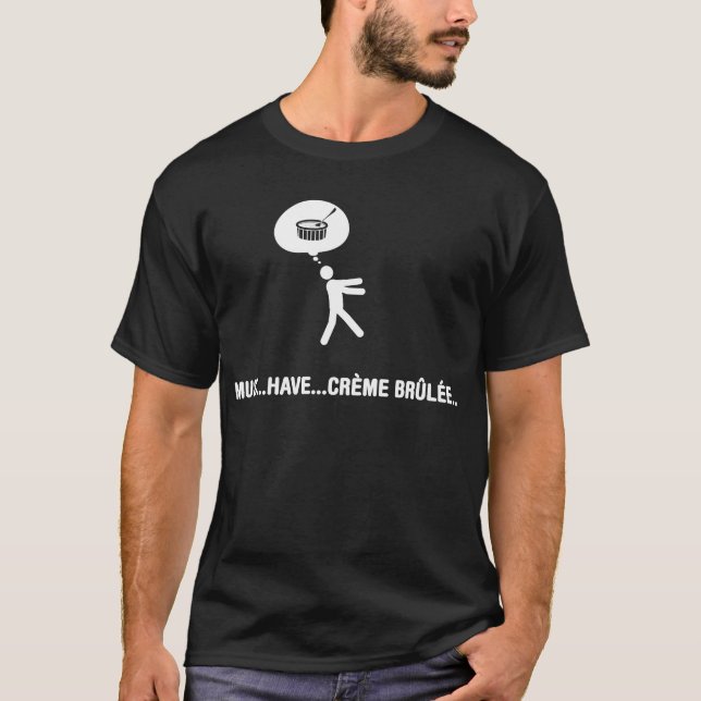 Creme Brulee Lover T-Shirt (Front)