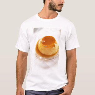 Creme caramel type of pudding with caramel T-Shirt