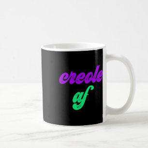 Creole Af Mardi Gras Louisiana Pride Gift Tee Coffee Mug