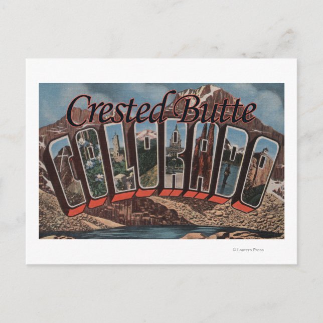 Crested Butte, Colorado - Large Letter Scenes Postcard (Front)