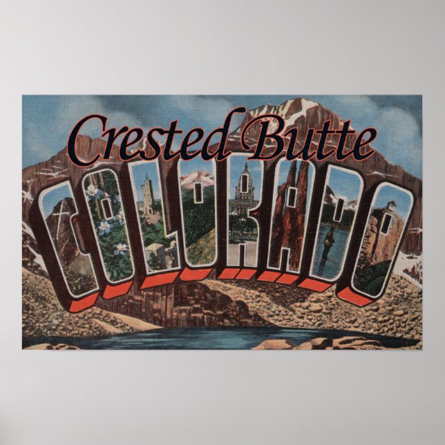 Crested Butte, Colorado - Large Letter Scenes Poster (Front)