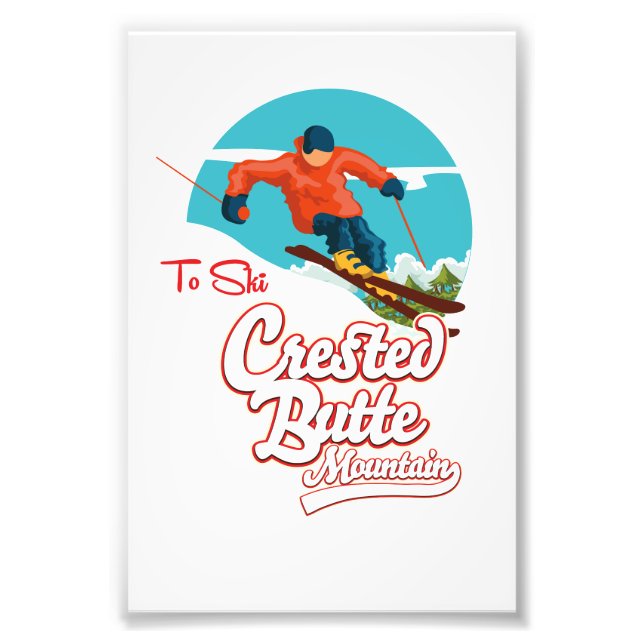 Crested Butte to ski Photo Print (Front)