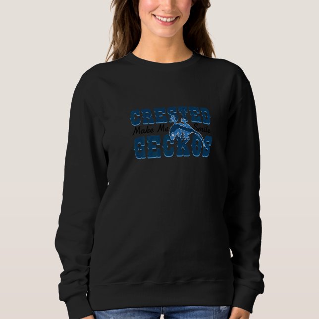 Crested Geckos Cute Lizard Reptiles Exotic Animals Sweatshirt (Front)