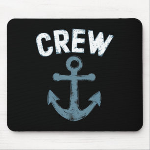 Crew Anchor Nautical Boat Sailing Seafarers Ocean Mouse Mat