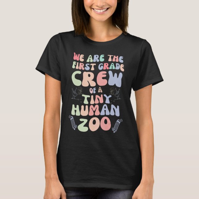 Crew Of A Tiny Human Zoo , Pre-K 4K Kindergarten T T-Shirt (Front)