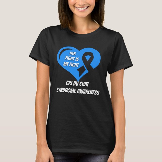Cri Du Chat Syndrome Awareness T-Shirt (Front)