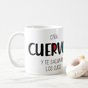 Cria cuervos coffee mug