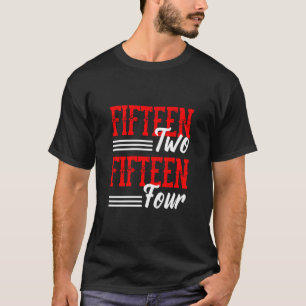 Cribbage Funny Card Game Player Fifteen Two Fiftee T-Shirt