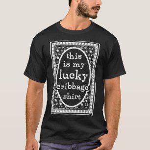 Cribbage  Funny This is My Lucky Cribbage funny bi T-Shirt