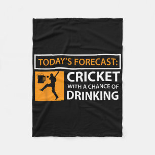 Cricket And Beer Funny Drinking Cricket Fan Gift  Fleece Blanket