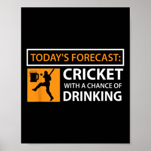 Cricket And Beer Funny Drinking Cricket Fan Gift  Poster