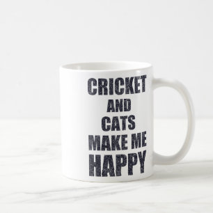 Cricket And Cats Make Me Happy Quote Funny Coffee Mug