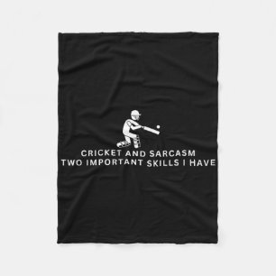 Cricket And Sarcasm Funny Cricket Player Fleece Blanket
